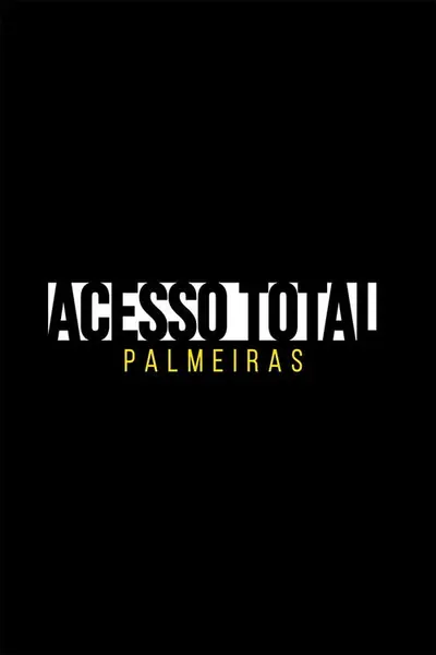 Pôster da série Acesso Total Palmeiras