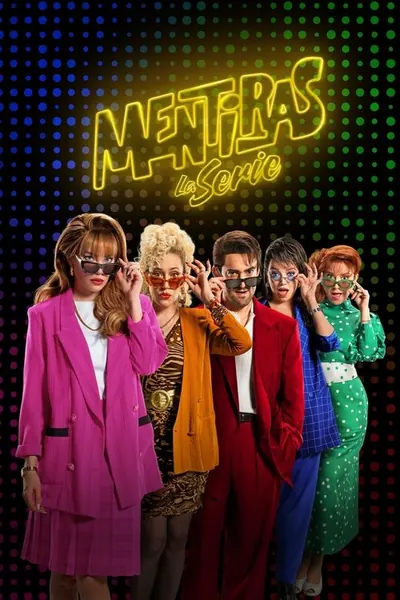 Mentiras a Serie