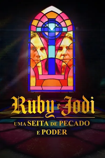 Ruby e Jodi Uma Seita de Pecado e Poder