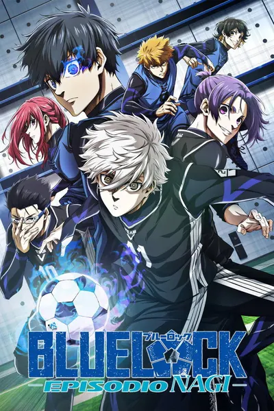 BLUE LOCK O FILME -EPISÓDIO NAGI- (2024)