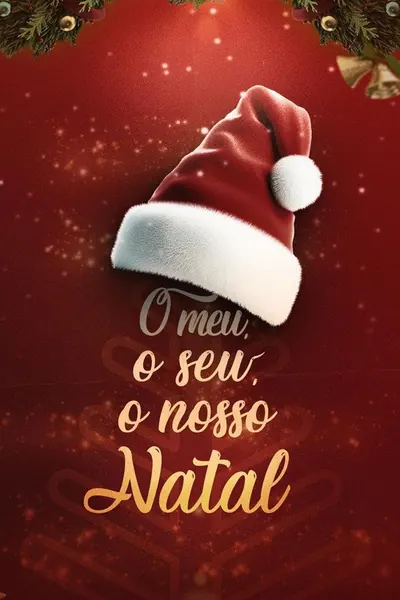 O Meu, O Seu, O Nosso Natal (2024)