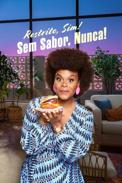 Pôster da série Restrito, Sim! Sem Sabor, Nunca!