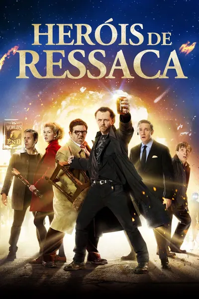 Heróis de Ressaca (2013)