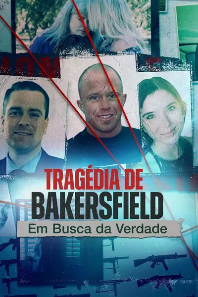 Pôster da série Tragedia de Bakersfield Em Busca da Verdade