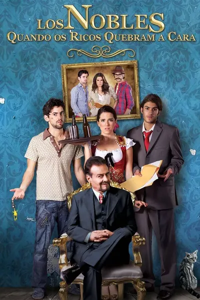 Pôster de Los Nobles: Quando os Ricos Quebram a Cara (2013)