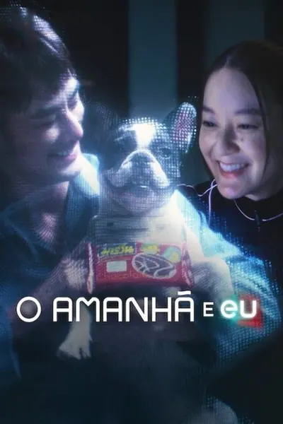 Pôster da série O Amanha e Eu