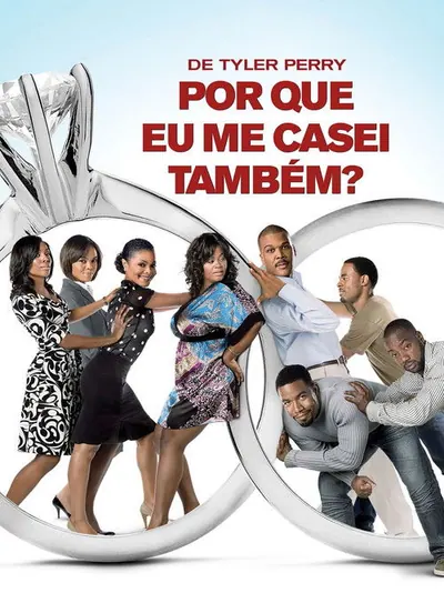 Por Que Eu Me Casei Também? (2010)