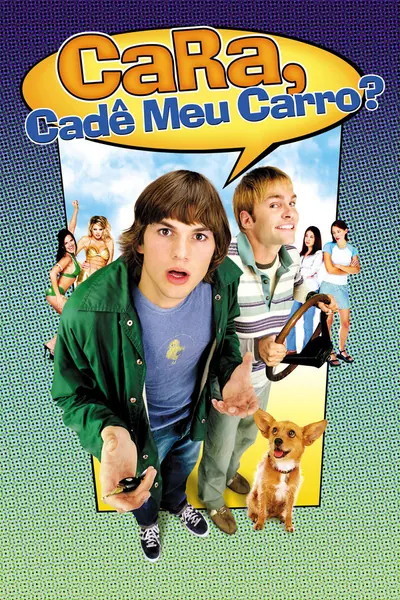 Cara, Cadê Meu Carro? (2000)