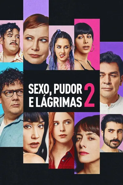 Sexo, Pudor e Lágrimas 2 (2022)