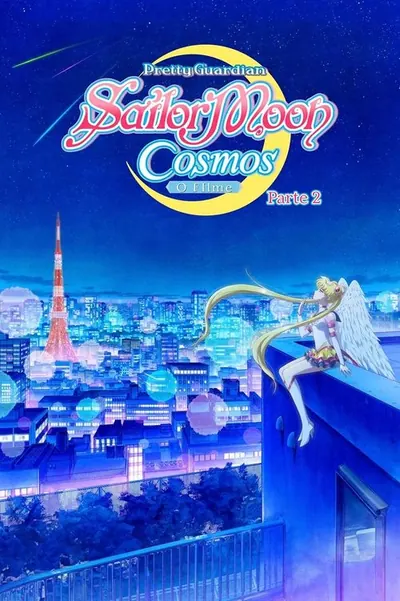 Pretty Guardian Sailor Moon Cosmos: O Filme – Parte 2 (2023)