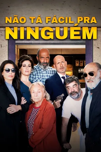 Pôster de Não Tá Fácil Pra Ninguém (2023) LEG