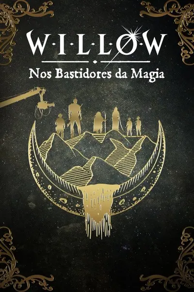 Willow Nos Bastidores da Magia