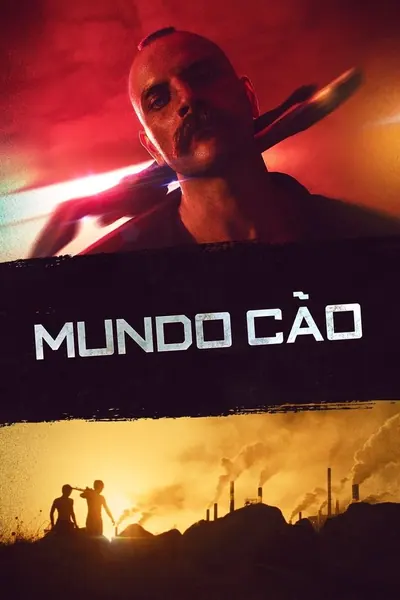 Mundo Cão (2021)