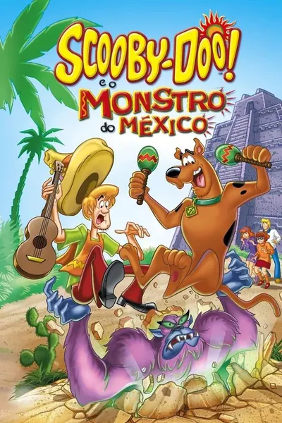 Scooby-Doo! E o Monstro do México (2003)