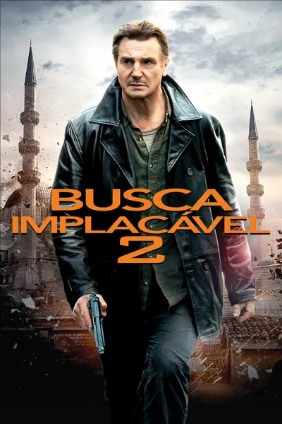 Busca Implacável 2 (2012)