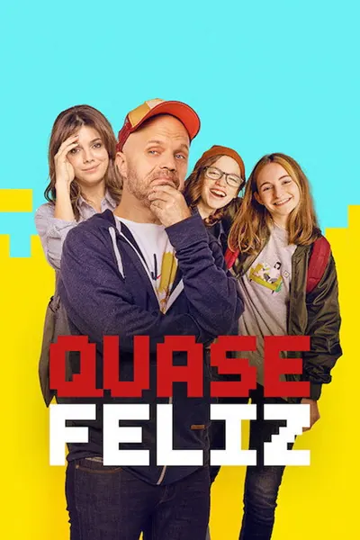 Pôster da série Quase Feliz