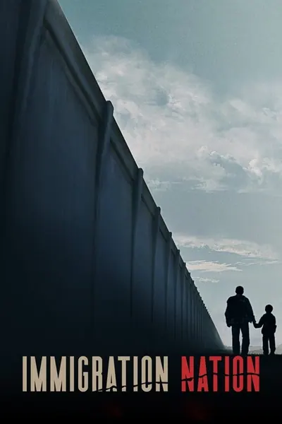Pôster da série Immigration Nation