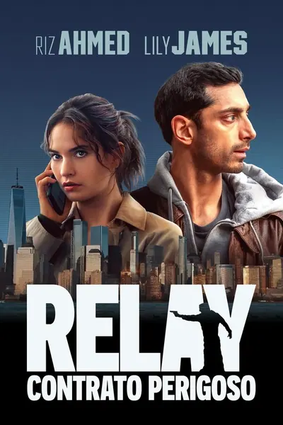 Pôster de Relay: Contrato Perigoso (2025) LEG