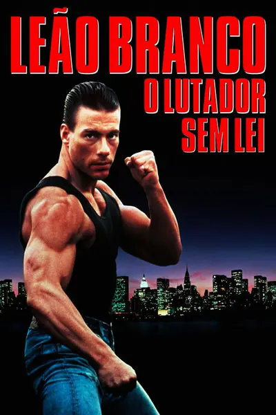 Leão Branco: O Lutador Sem Lei