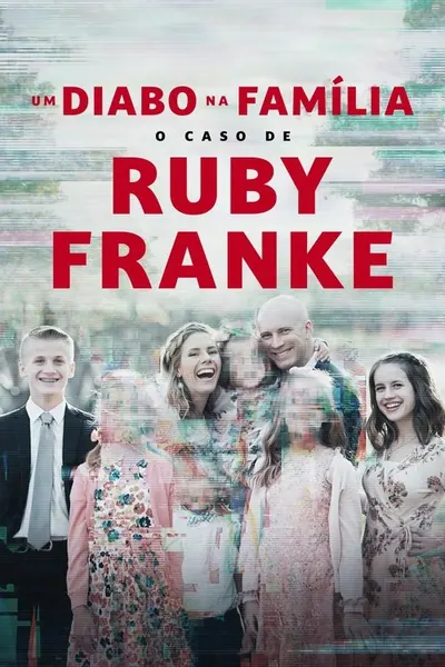 Um Diabo na Familia O Caso de Ruby Franke