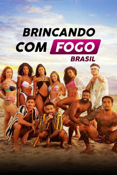 Pôster da série Brincando com Fogo: Brasil
