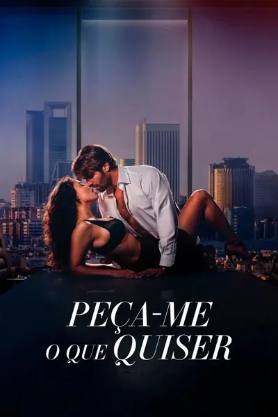 Peça me o Que Quiser (2024)