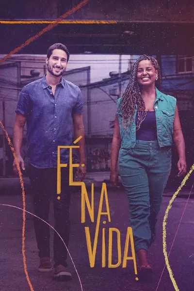 Pôster da série Fé na Vida