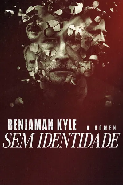 Pôster da série Benjaman Kyle O Homem Sem Identidade