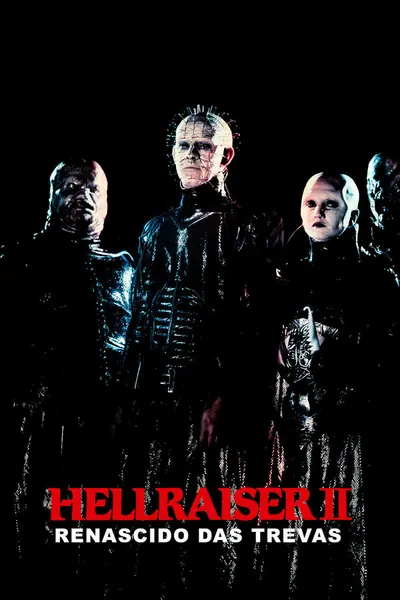Hellraiser II: Renascido das Trevas (1988)
