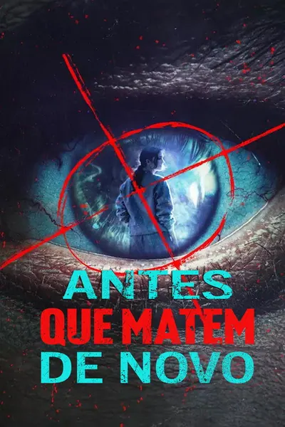 Pôster da série Antes que Matem de Novo
