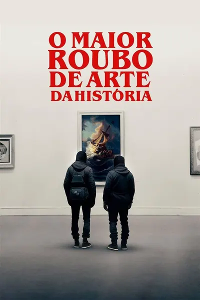 Pôster de O Maior Roubo de Arte da História (2023) LEG