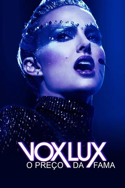 Vox Lux O Preco da Fama