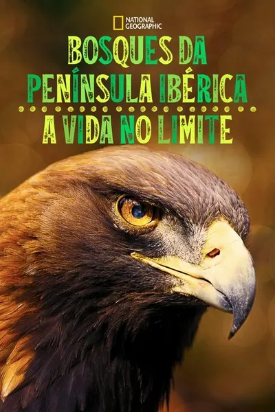 Pôster da série Bosques da Peninsula Iberica A Vida no Limite