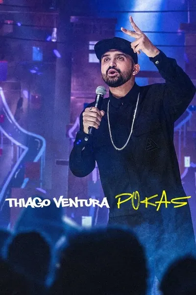 Pôster de Thiago Ventura: POKAS (2020)