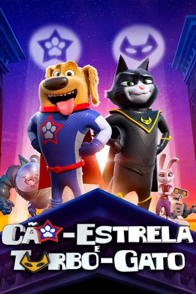 Cão-Estrela E Turbo-Gato (2019)