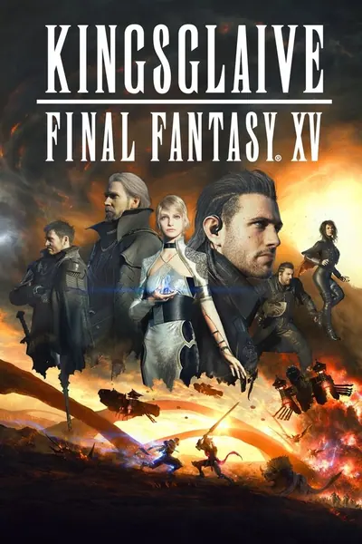 Kingsglaive: Final Fantasy XV (2016)