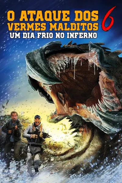 Pôster de O Ataque dos Vermes Malditos 6: Um Dia Frio no Inferno - TREMORS (2018)