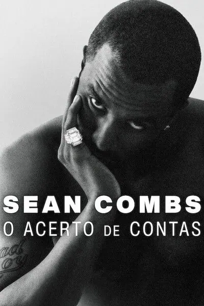 Sean Combs O Acerto de Contas