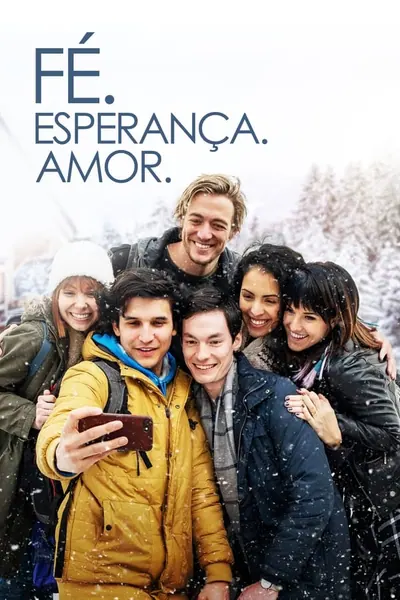 Pôster de Fé. Esperança. Amor. (2021)