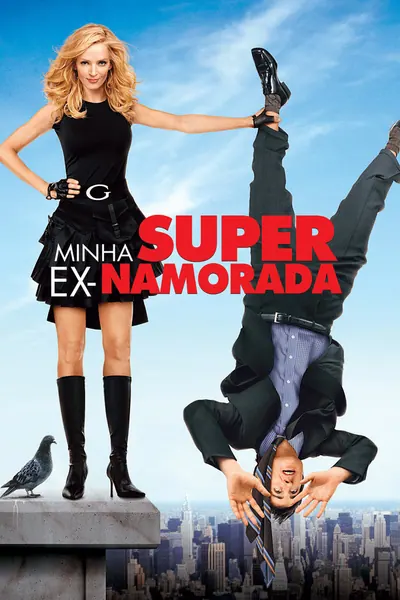 Minha Super Ex-Namorada (2006)