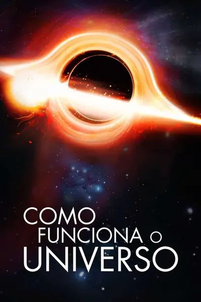 Pôster da série Como Funciona o Universo