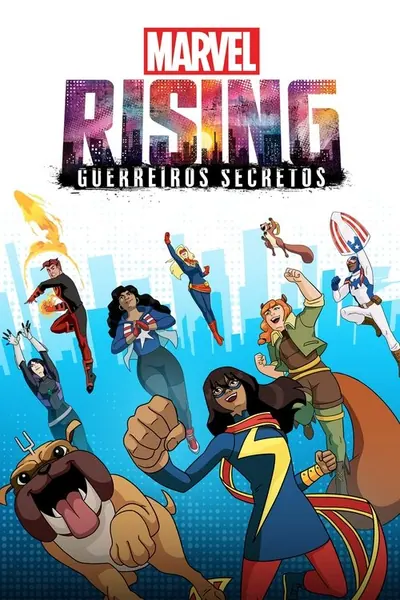 Marvel Rising - Guerreiros Secretos