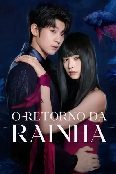 Pôster da série O Retorno da Rainha