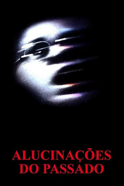 Alucinações do Passado (1990) LEG