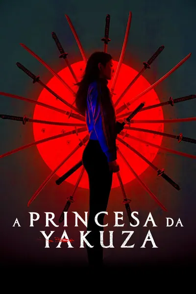 A Princesa da Yakuza (2021)