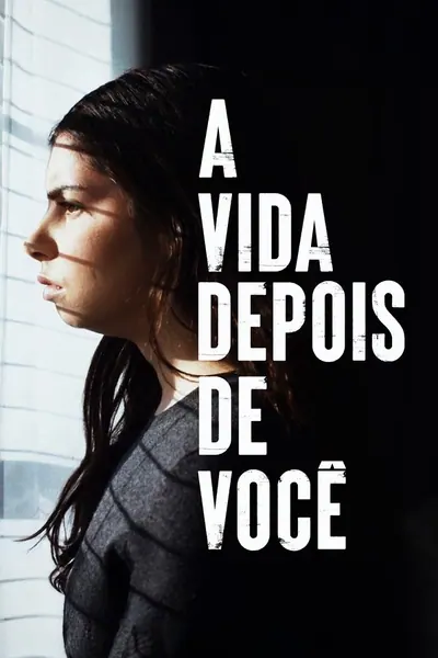 Pôster de A Vida Depois de Você (2022)