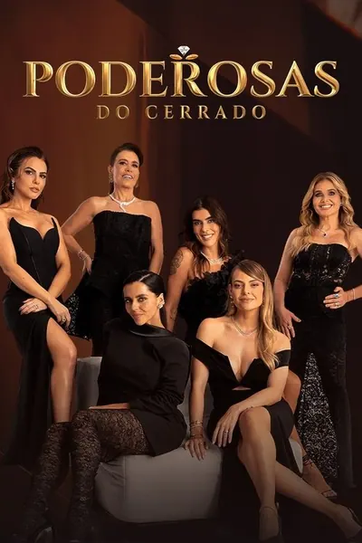 Pôster da série Poderosas do Cerrado