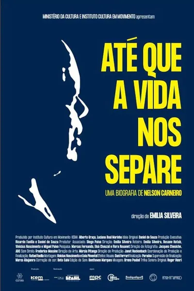 Pôster de Até Que a Vida Nos Separe: Uma Biografia de Nelson Carneiro (2023)