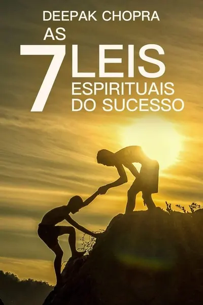 Pôster de Deepak Chopra: As 7 Leis Espirituais do Sucesso