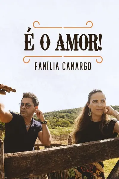 Pôster da série É o Amor: Família Camargo